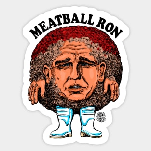 Meatball Ron Sticker
